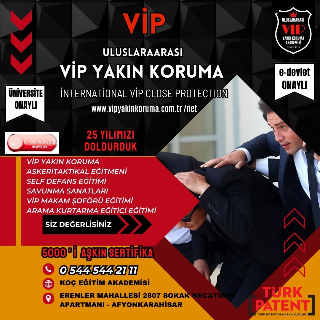 VİP YAKIN KORUMA EĞİTİMİHER TÜRLÜ GÜVENLİK GÜ